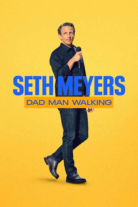 Seth Meyers: Dad Man Walking